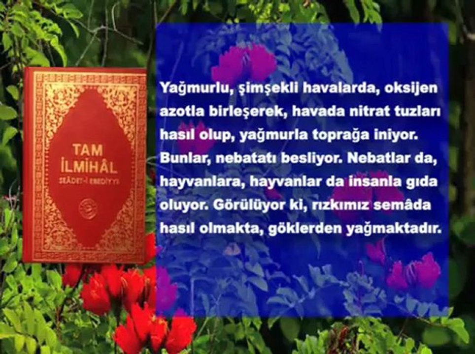 Allahü teâlâ herşeyi en güzel ve en faideli olarak yarattı (1)