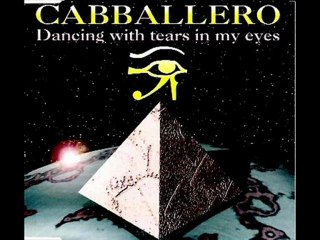 Cabballero - Dancing With Tears In My Eyes (Dance Radio)