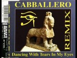 Cabballero - Dancing With Tears In My Eyes (Tears Remix)