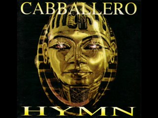 Cabballero - Hymn (Long Rave Mix)