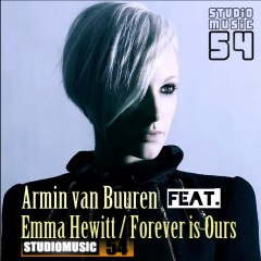 Armin van Buuren feat. Emma Hewitt - Forever is Ours [2013]
