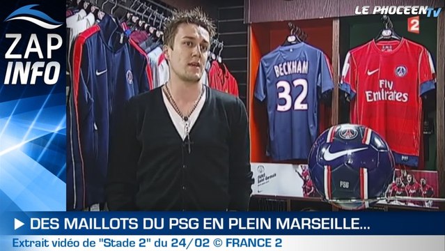 Zap Info : des maillots du PSG à Marseille...
