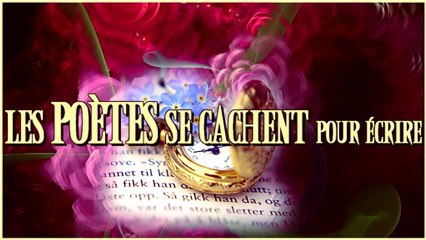 Les poètes se cachent pour écrire/Cover/Narration