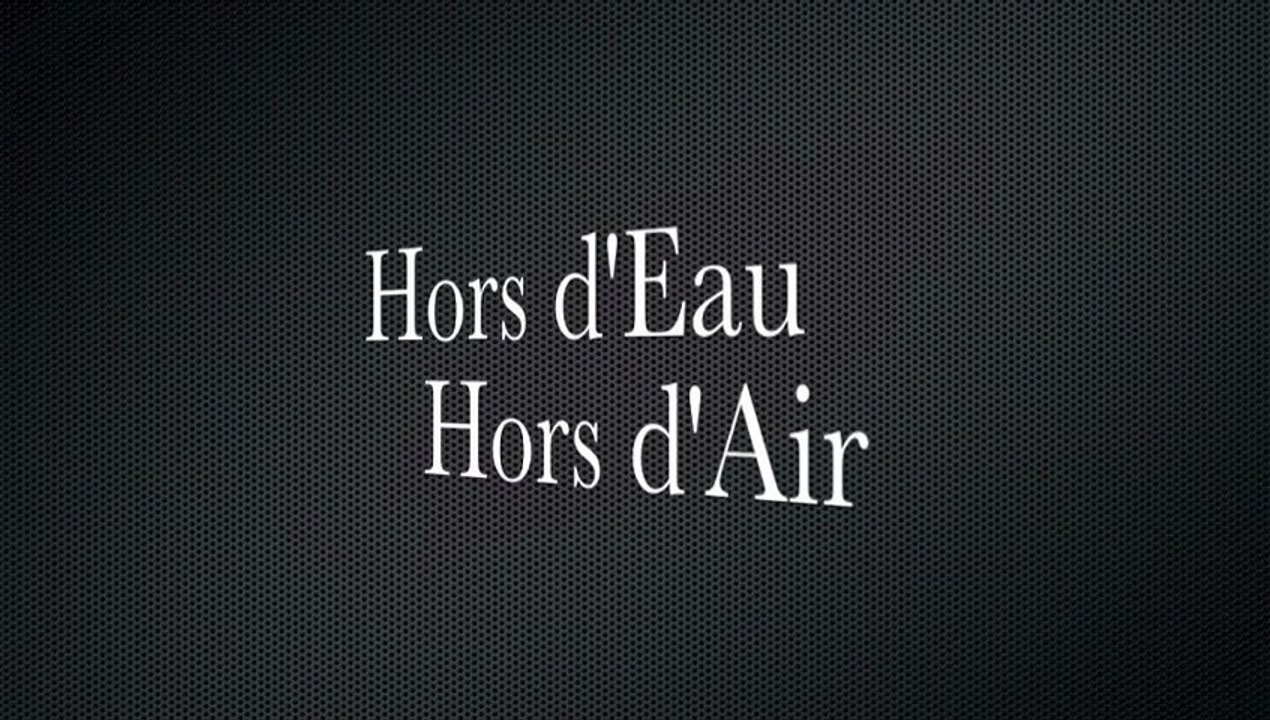 heha - Hors d'Eau & Hors d'Air