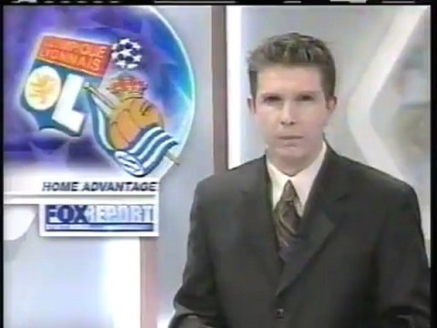 2004 (March 9) Olympique Lyonnais (France) 1-Real Sociedad (Spain) 0 (Champions League)