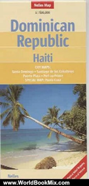 World Book Review: Dominican Republic/Haiti 1:600 000 Nelles Map (English, French and German Edition) by Nelles Verlag
