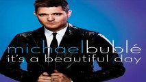 [ PREVIEW   DOWNLOAD ] Michael Bublé - It's a Beautiful Day [ iTunesRip ]