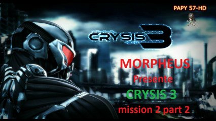 Crysis 3. mission 2. part 2