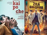 Box Office Report Of Kai Po Che And Zila Ghaziabad