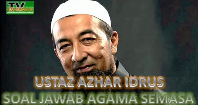 Ustaz Azhar Idrus - Soal Jawab Agama