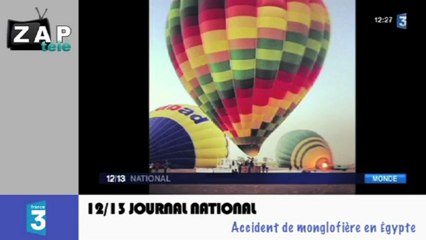 Zapping Actu du 27 Février 2013 - Menaces sur les otages français, Accident de mongolfière en Égypte