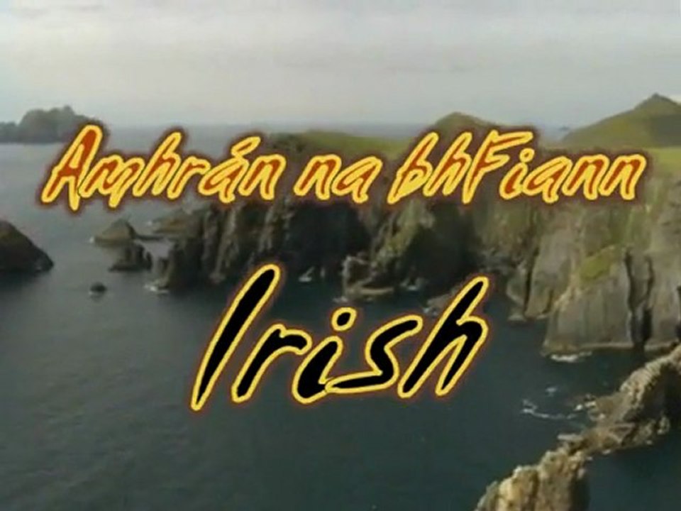 IRISH NATIONAL ANTHEM - Amhrán na bhFiann