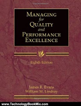 Technology Book Review: Managing for Quality and Performance Excellence (with Student Web) by James R. Evans, William M. Lindsay