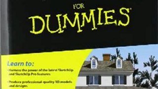 Technology Book Review: Google SketchUp 8 For Dummies by Aidan Chopra