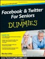 Technology Book Review: Facebook and Twitter For Seniors For Dummies (For Dummies (Computers)) by Marsha Collier