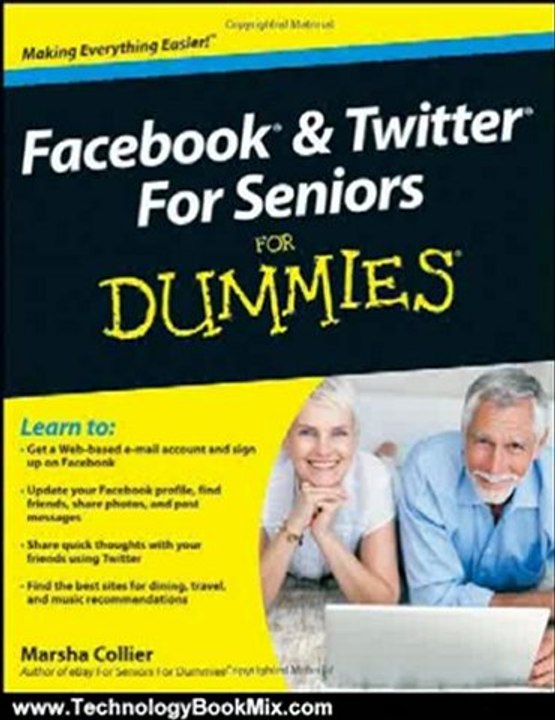 Technology Book Review: Facebook and Twitter For Seniors For Dummies (For Dummies (Computers)) by Marsha Collier