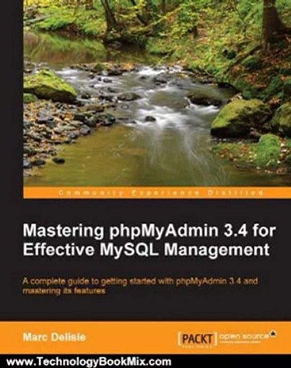 Technology Book Review: Mastering phpMyAdmin 3.4 for Effective MySQL Management by Marc Delisle