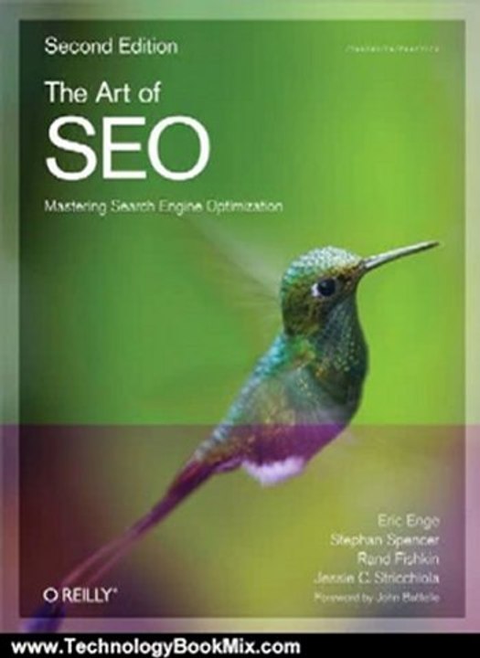 Technology Book Review: The Art of SEO by Eric Enge, Stephan Spencer, Jessie Stricchiola, Rand Fishkin