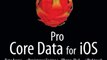 Technology Book Review: Pro Core Data for iOS: Data Access and Persistence Engine for iPhone, iPad, and iPod touch (Books for Professionals by Professionals) by Robert Warner, Michael Privat