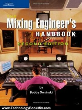 Technology Book Review: The Mixing Engineer's Handbook, Second Edition by Bobby Owsinski