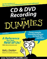 Technology Book Review: CD and DVD Recording for Dummies, Second Edition by Mark L. Chambers