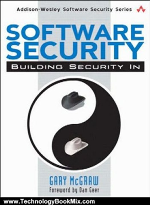 Technology Book Review: Software Security: Building Security In by Gary McGraw
