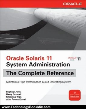 Technology Book Review: Oracle Solaris 11 System Administration The Complete Reference by Michael Jang, Harry Foxwell