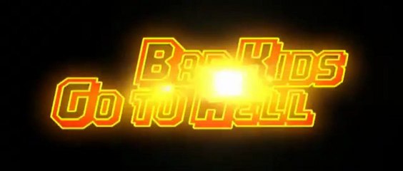 Bad Kids Go to Hell - Teaser Trailer
