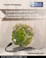 Technology Book Review: Rapid SharePoint 2013 Collaboration Solution Development and Deployment by Yaroslav Pentsarskyy