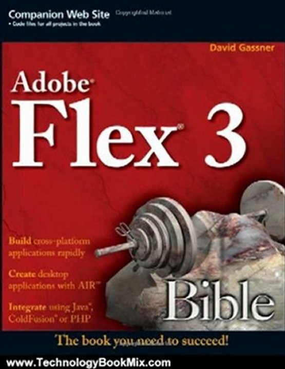 Technology Book Review: Flex 3 Bible by David Gassner