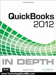 Technology Book Review: QuickBooks 2012 In Depth by Laura Madeira