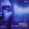 Murat Kekilli - Bu Aksam Olurum Remix By Isyankar365