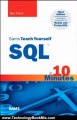 Technology Book Review: Sams Teach Yourself SQL in 10 Minutes (3rd Edition) by Ben Forta