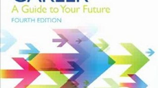 Technology Book Review: Building Your Career: A Guide to Your Future (4th Edition) by Susan J. Sears, Virginia N. Gordon