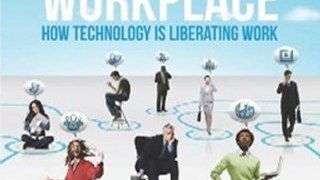 Technology Book Review: The Digital Workplace: How Technology is Liberating Work by Paul Miller