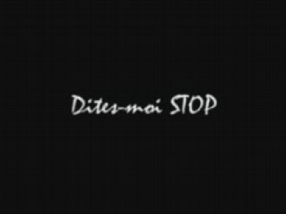 Dites-moi STOP