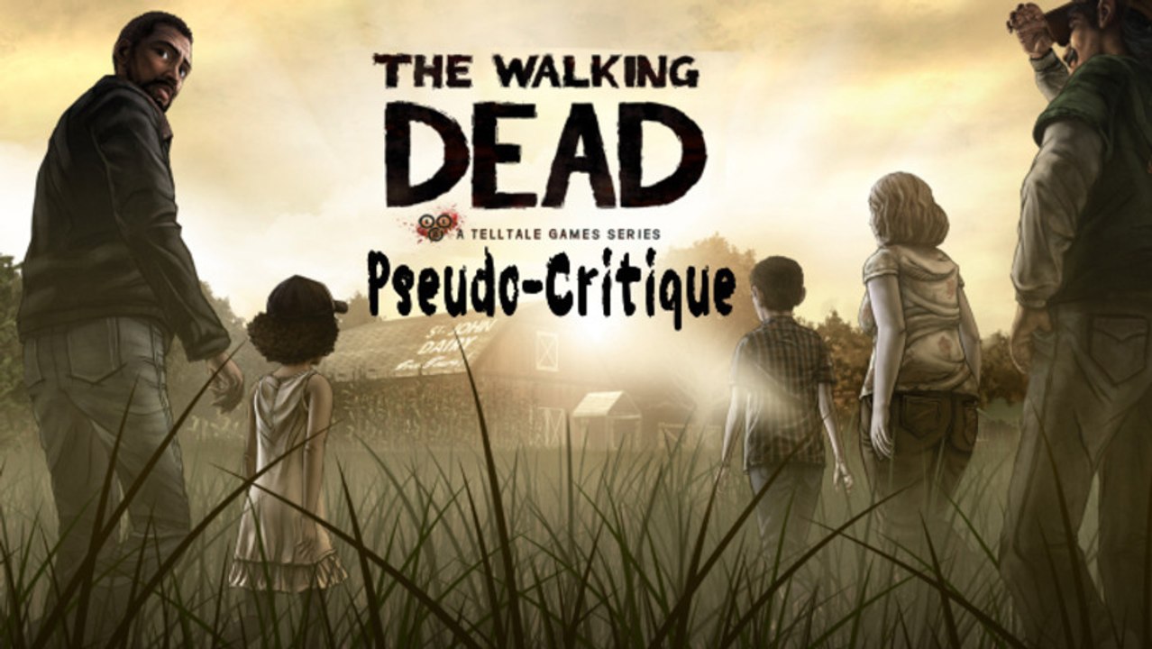 Pseudo-Critique : The Walking Dead