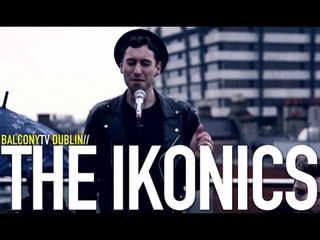 THE IKONICS - I'M NOT DEFEATED (BalconyTV)