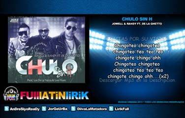 Randy Ft. De La Ghetto - Chulo Sin H [Letra]