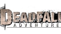 CGR Trailers - DEADFALL ADVENTURES Announcement Trailer