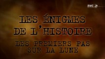 Les énigmes de l'histoire - Les premiers pas sur la lune