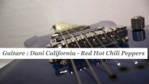Cours guitare : jouer Dani California de Red Hot Chili Peppers - HD