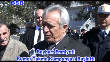 Bayburt Emniyeti Kemer Takma kampanyası başlattı