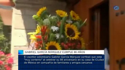 Gabriel García Márquez confiesa estar "muy contento" al cumplir 86 años