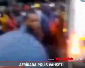 Polis işkencesi Afrika'yı karıştırdı
