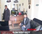 Ölüm teğet geçti