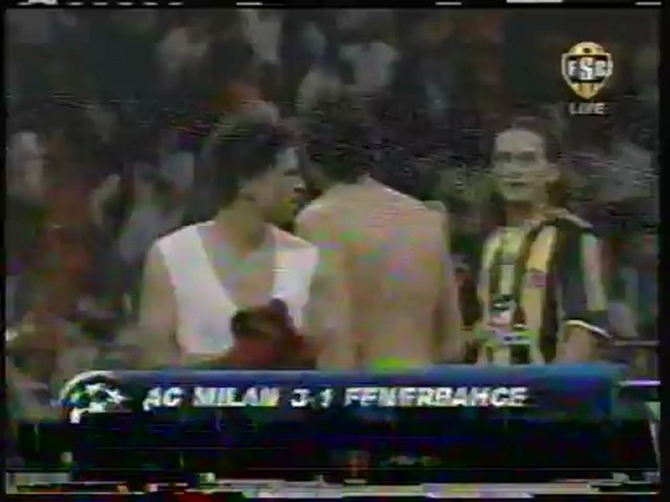 2005 (September 13) AC Milan (Italy) 3-Fenerbahce (Turkey) 1 (Champions League)