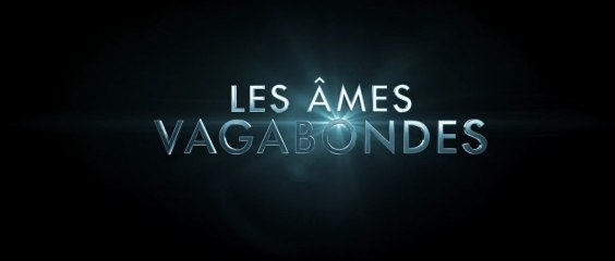 Les Âmes Vagabondes - Bannde-annonce 2 [VF|HD] [NoPopCorn]