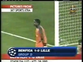 2005 (September 14) Benfica (Portugal) 1-Lille OSC (France) 0 (Champions League)