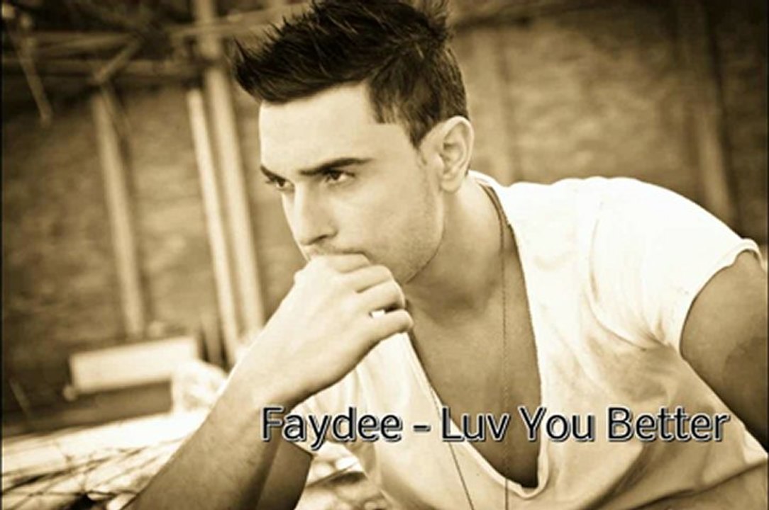 Faydee - Luv You Better